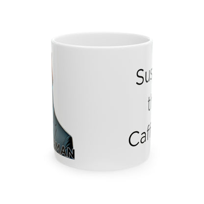 Doberman" Sustain the Caffeine" Ceramic Mug (11oz, 15oz)