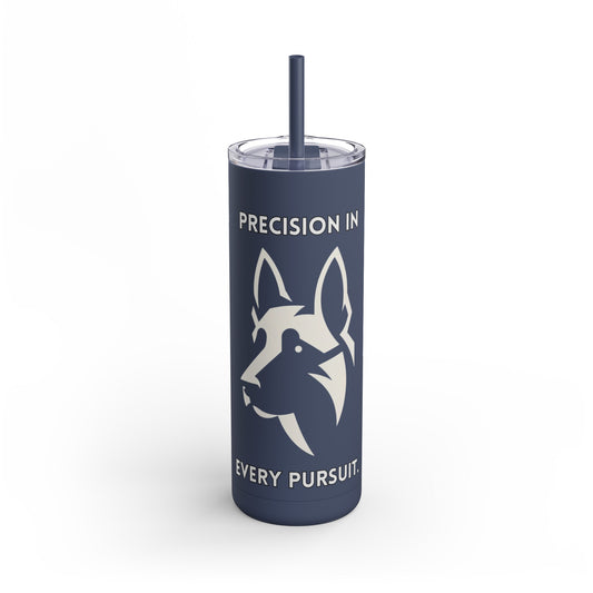 Belgian Malinois "Precision in Every Pursuit" Skinny Matte Tumbler, 20oz