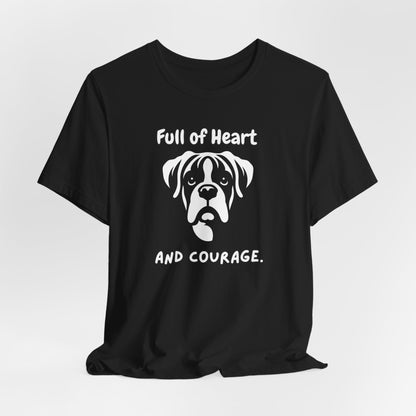 Boxer "Full of Heart and Courage" Unisex Jersey Short Sleeve Tee