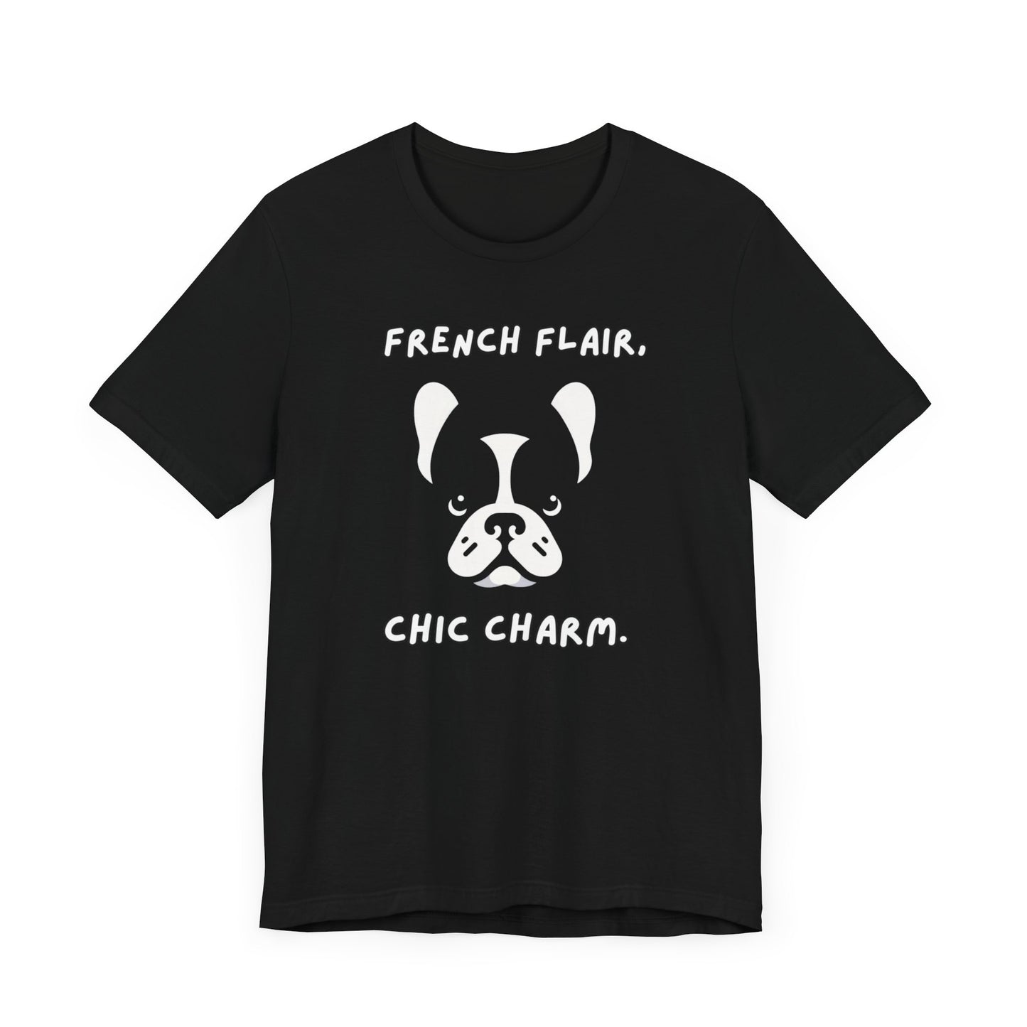 French Bulldog "French Flair, Chic Charm." Unisex Jersey Short Sleeve Tee