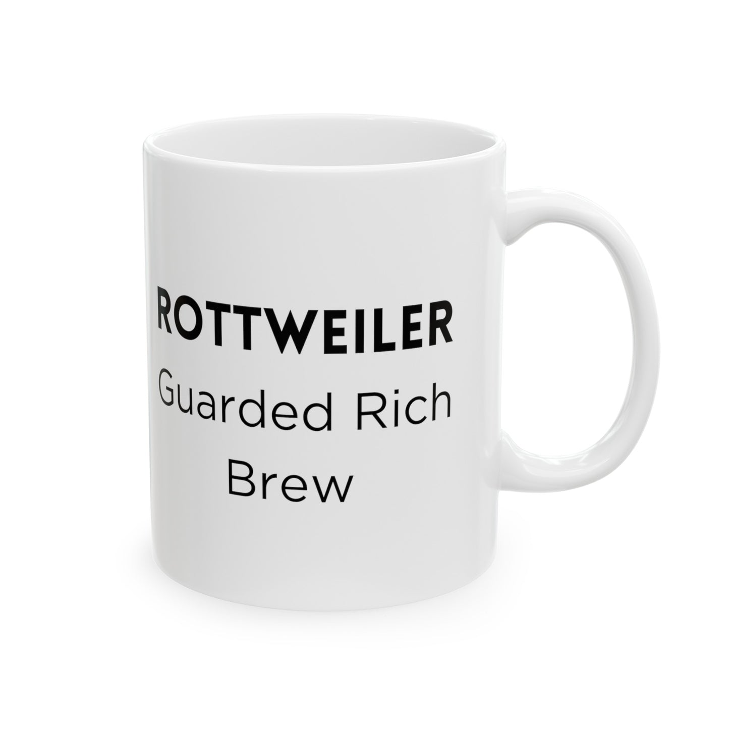 Rottweiler -Cezve Turkish-  "Guarded Rich Brew" Coffee Ceramic Mug (11oz, 15oz)