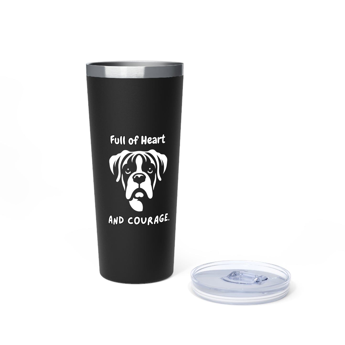 Boxer "Full of Heart and Courage." Copper Vacuum Insulated Tumbler, 22oz