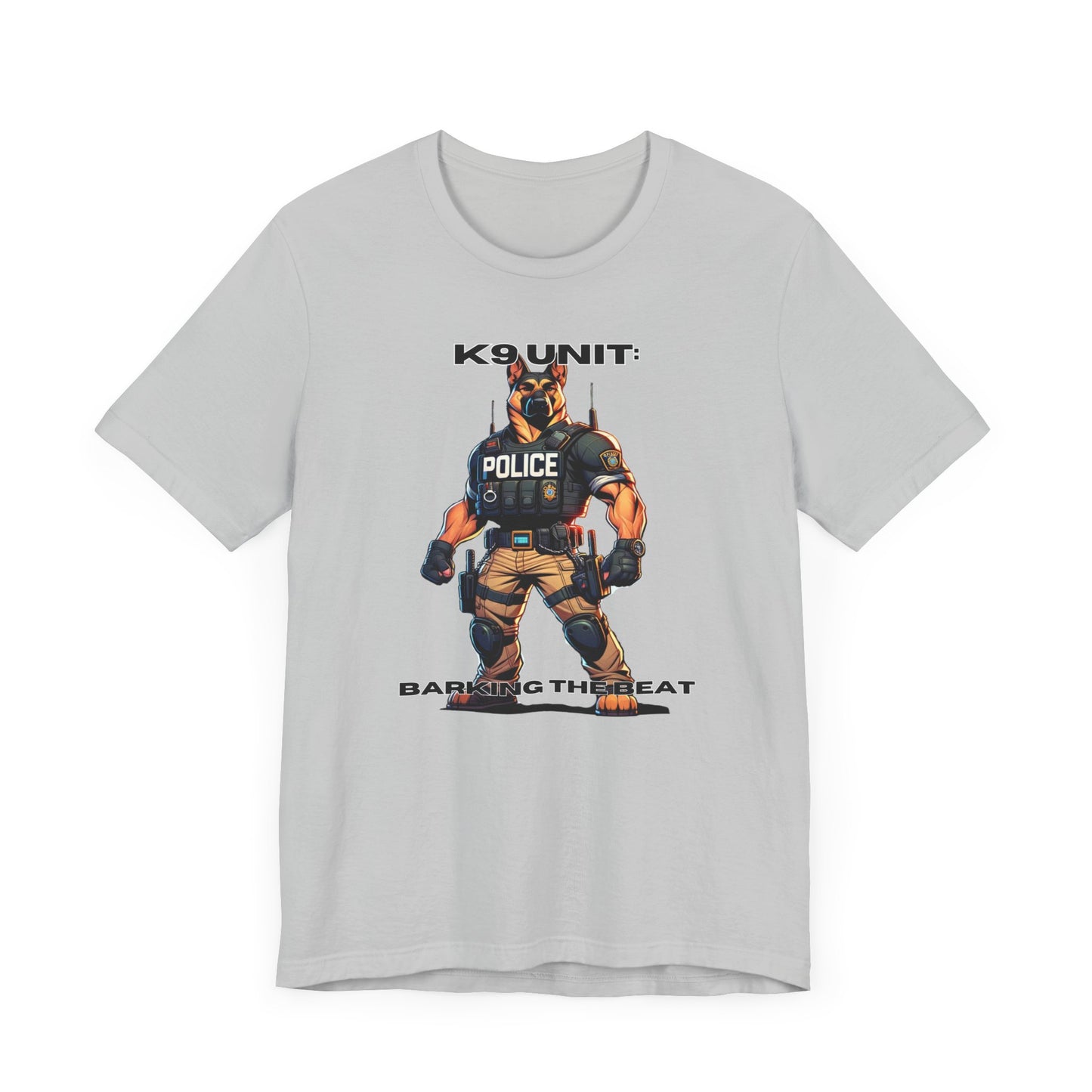 K9 Police Tactical "Barking the Beat" Unisex Jersey Short Sleeve Tee