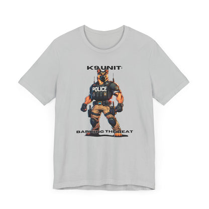 K9 Police Tactical "Barking the Beat" Unisex Jersey Short Sleeve Tee