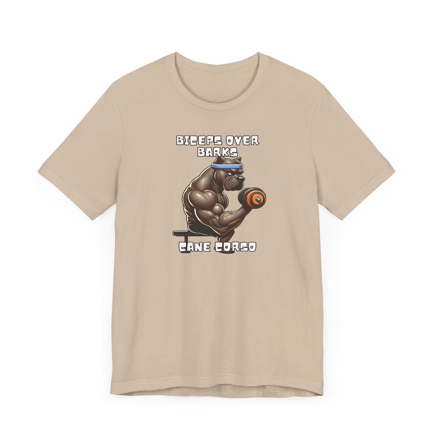 Cane Corso "Biceps Over Barks"  Unisex Jersey Short Sleeve Tee