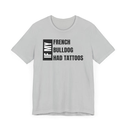 French Bulldog Unisex Jersey Short Sleeve Tee - BLK and White Frenchie