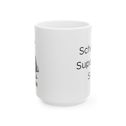 Pitbull Terrier "Schedule Supervise Sip." Ceramic Mug (11oz, 15oz)