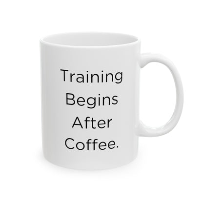 Boxer "Training Begins After Coffee." Ceramic Mug (11oz, 15oz)