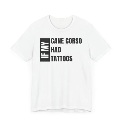 If My Cane Corso Unisex Jersey Short Sleeve Tee - BLK Cane Corso Left Profile