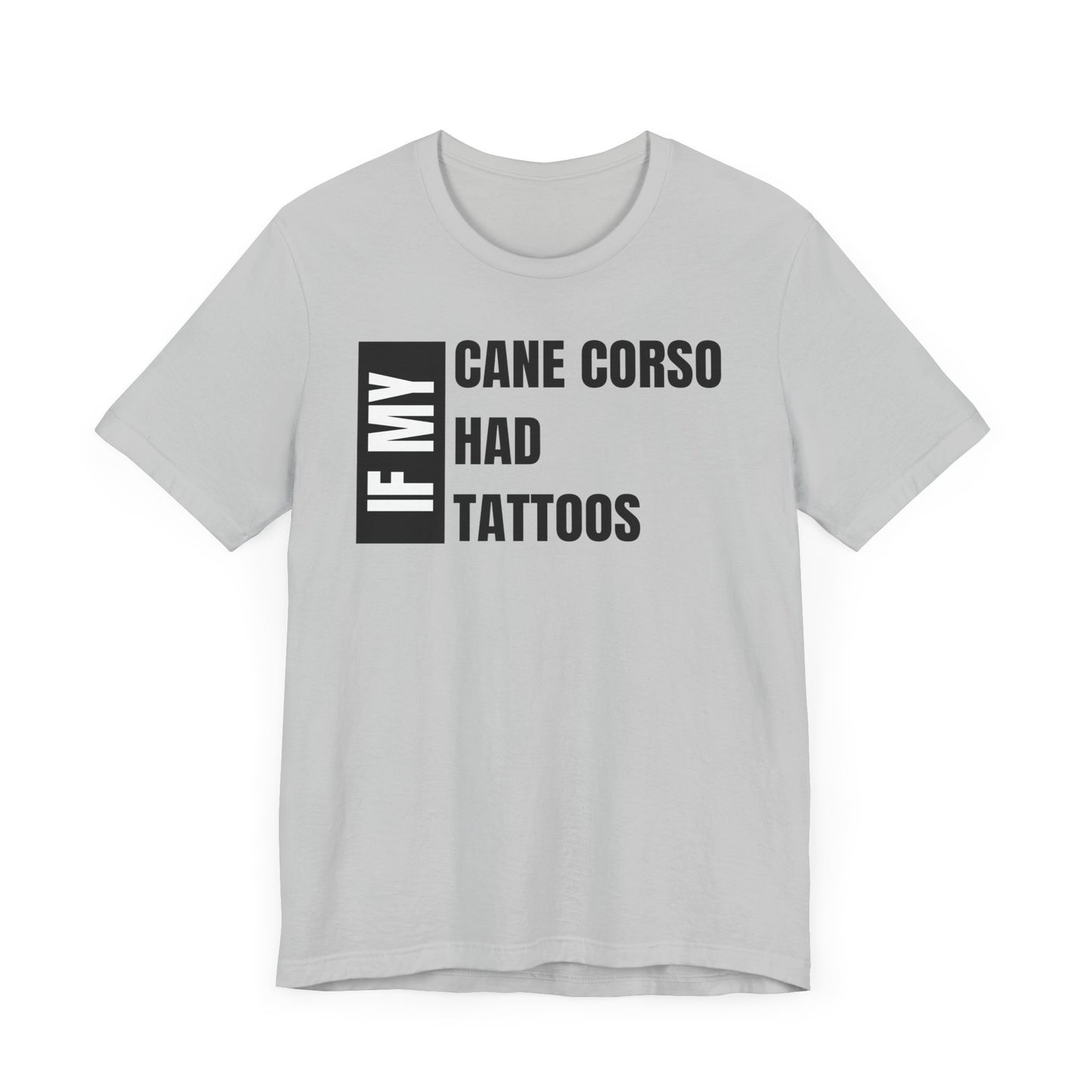 If My Cane Corso Unisex Jersey Short Sleeve Tee - BLK and gold tats Cane Corso right profile