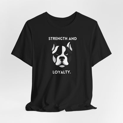 American Bully "Strength and Loyalty" Unisex Jersey Short Sleeve Tee