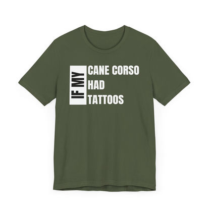 If My Cane Corso Unisex Jersey Short Sleeve Tee - BLK and gold tats Cane Corso right profile