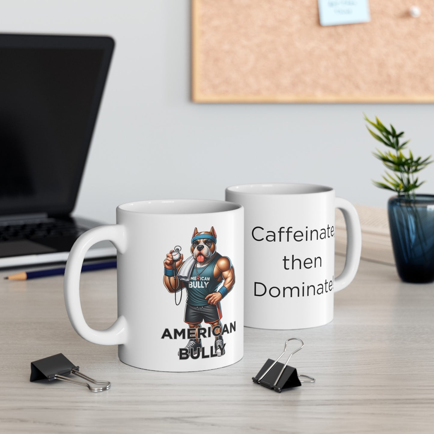 American Bully "Caffeinate, then Dominate!" Ceramic Mug (11oz, 15oz)