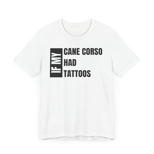 If My Cane Corso Unisex Jersey Short Sleeve Tee - Blk and white Cane Corso right profile