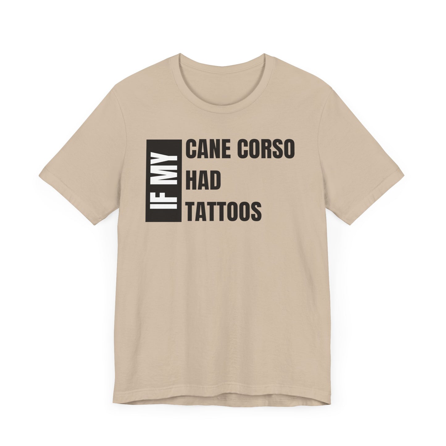 If My Cane Corso Unisex Jersey Short Sleeve Tee - BLK and gold tats Cane Corso right profile