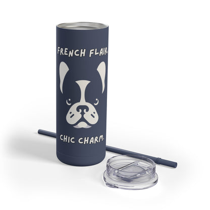 French Bulldog "French Flair, Chic Charm." Skinny Matte Tumbler, 20oz