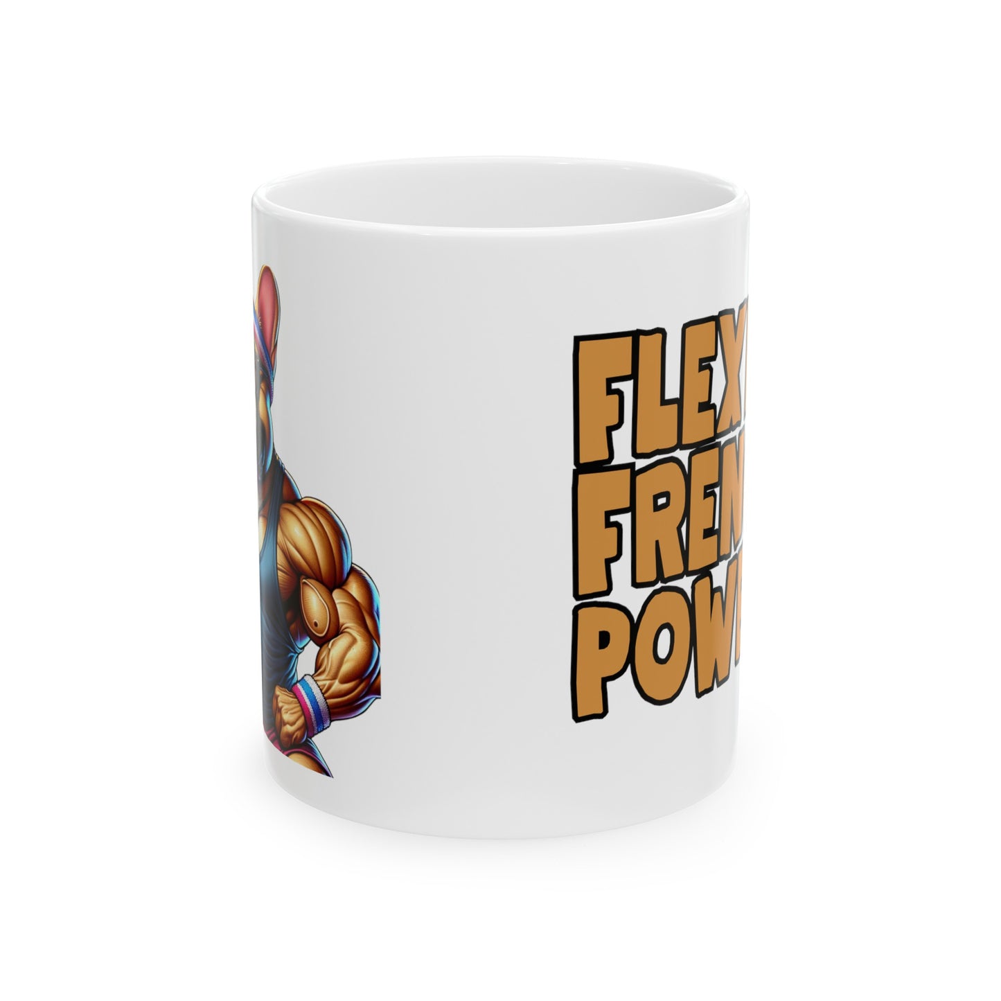 French Bulldog "Flexin' Frenchie Power" Ceramic Mug, (11oz, 15oz)