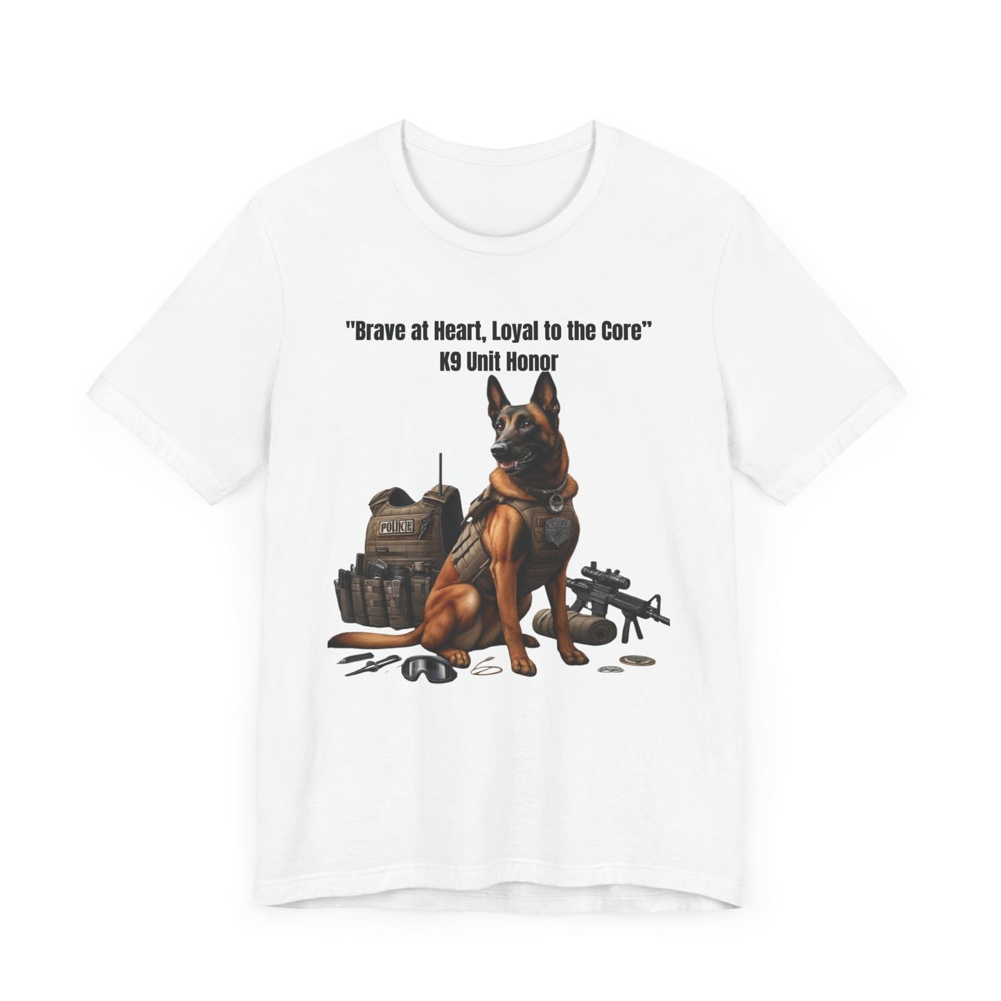 Belgian Malinois "Brave at Heart, Loyal to the Core" K9 Unit Honor - Unisex Jersey Short Sleeve Tee