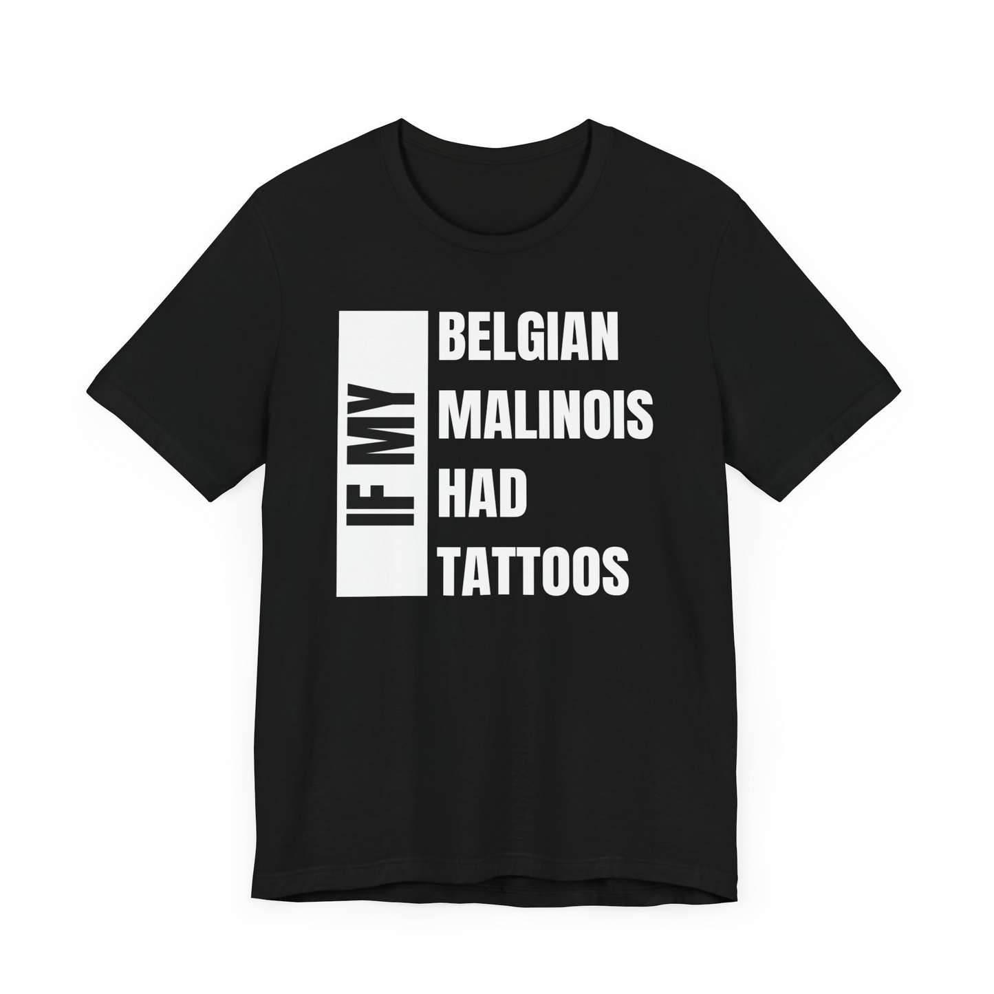 Belgian Malinois Unisex Jersey Short Sleeve Tee -Ancestors Tats