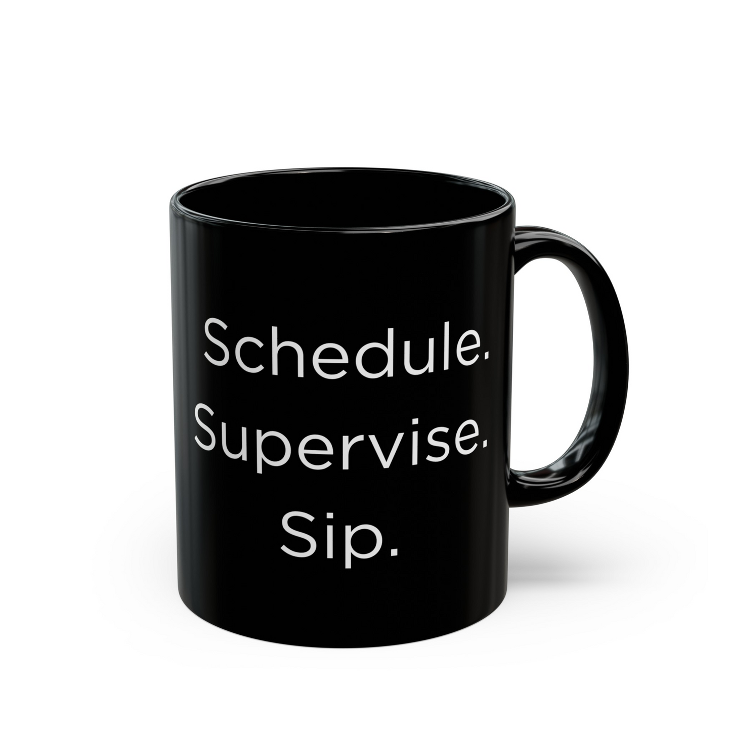 Pitbull Terrier "Schedule Supervise Sip." Ceramic Mug (11oz, 15oz)